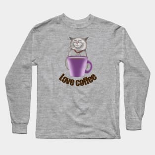 Love coffee Сat with a cup of coffee Coffee time Long Sleeve T-Shirt